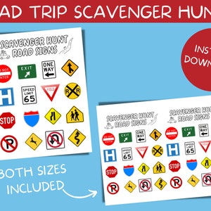 May include: Two printable scavenger hunt sheets with road signs, including "Do Not Enter", "Exit", "One Way", and "Speed Limit 65". The text "Road Trip Scavenger Hunts" and "Both Sizes Included" are also visible. Instant download.