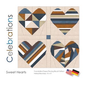 Könnte beinhalten: Ein Foundation Paper Piecing Blockmuster mit dem Titel Celebrations Sweet Hearts, das vier Herzdesigns in Blau, Braun, Weiß und Beige zeigt. Der Text lautet Celebrations, Sweet Hearts, Foundation Paper Piecing Block Pattern, Finished Block Sizes: 38,1 cm x 38,1 cm.