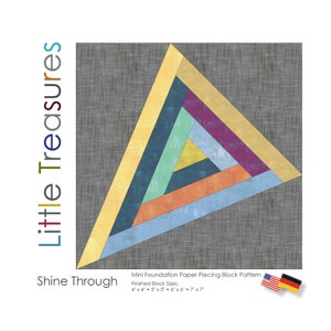 Könnte beinhalten: Ein Papier-Patchwork-Muster für einen Quiltblock namens "Shine Through". Der Block ist ein Dreieck mit mehreren Schichten aus buntem Stoff. Das Muster ist für einen Mini-Foundation-Papier-Patchwork-Block und umfasst fertige Blockgrößen von 4x4 Zoll, 5x5 Zoll, 6x6 Zoll und 7x7 Zoll.