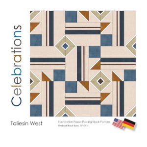 Peut inclure: Un patron de bloc pour assemblage sur papier intitulé Celebrations Taliesin West. Le motif présente un bloc de courtepointe géométrique avec des formes crème, bleu marine et orange rouille. Texte : Celebrations, Taliesin West, Finished Block Sizes: 38,1 cm x 38,1 cm.
