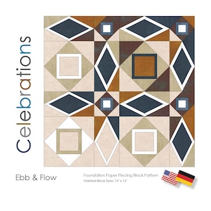 Könnte beinhalten: Ein geometrisches Quiltblockmuster mit sich wiederholenden Diamanten, Quadraten und Dreiecken in Beige, Marineblau und Braun. Der Text "Celebrations" befindet sich auf der linken Seite. Die fertige Blockgröße beträgt 38 cm x 38 cm.