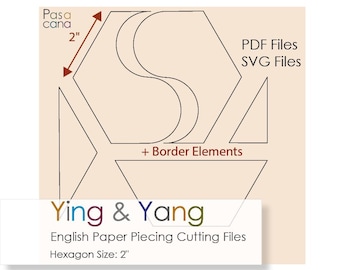 May include: A black and white line drawing of a yin yang symbol with a hexagon shape. The image includes the text "Ying & Yang", "English Paper Piecing Cutting Files", and "Hexagon Size: 2" inches. The image also includes the text "PDF Files" and "SVG Files".