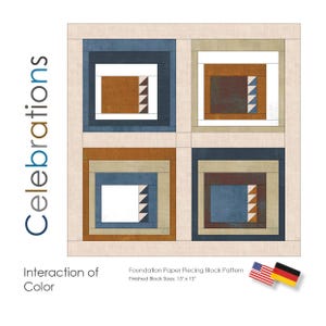 Könnte beinhalten: Ein Foundation Paper Piecing Blockmuster mit dem Titel Celebrations Interaction of Color, bestehend aus vier quadratischen Blöcken in Blau, Beige, Weiß und Braun mit geometrischen Formen. Die fertigen Blockgrößen betragen 38,1 cm mal 38,1 cm.
