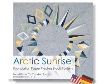 Foundation Paper Piecing (FPP) Block Pattern "Arctic Sunrise" / Patchwork / Quilting / Advanced Quilters