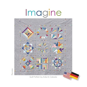 Imagine Quiltanleitung (PDF) - Foundation Paper Piecing - Patchwork - Sampler Quilt - für fortgeschrittene QuilterInnen