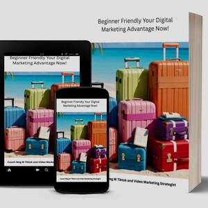 May include: A digital marketing course for beginners, titled "Beginner Friendly Your Digital Marketing Advantage Now!"  The course is advertised on a tablet, smartphone, and book cover. The image features a beach scene with colourful suitcases.