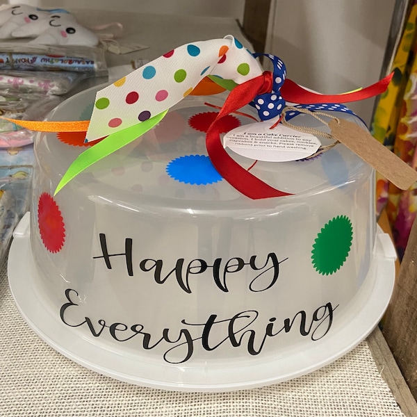 Happy Everything Cake Carrier, cake holder, vinyl cake carrier, cupcake carrier, birthday party cake carrier, party cake holder, handmade