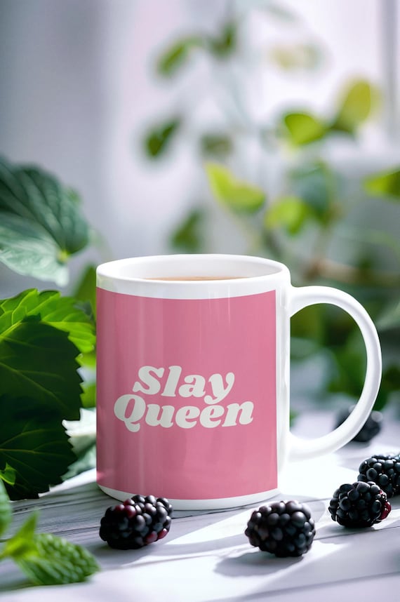 Slay Queen Pink Mug: Statement Coffee Cup, 11oz