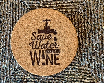 Save Water Drink Wine Cork Coaster | Mix and Match with our Wine Bottle Coaster  | Hostess Gift | Wine Lovers Gift
