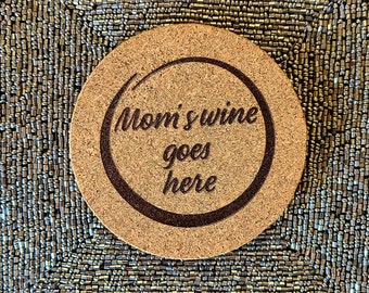 Mom's Wine goes Here Cork Coaster | Mix and Match with Wine Bottle Coaster  | Wine Lovers | Housewarming Gift | Hostess Gift