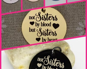 1 Pc WHOLESALE CHARMS | Not Sisters By Blood But Sisters By Heart Stainless Steel Charm | Pendant | Sister | Friend | Sista | Sis | 465-470