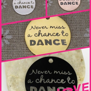 1 Pc or 5 Pcs, Never Miss A Chance To Dance Stainless Steel Charm, Pendant, Quote Word, Love Life, Wild, Free, Be You, Self Pride, 2486-2489