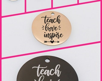 Teach Love Inspire Stainless Steel Charm: 25mm Educator Pendant