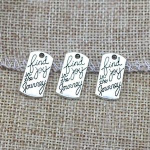 Find Joy In The Journey Tag Charms, Lot Of 4 pcs. Antique Silver Affirmation Charm, Love Life, Ships Immediately from USA 3994