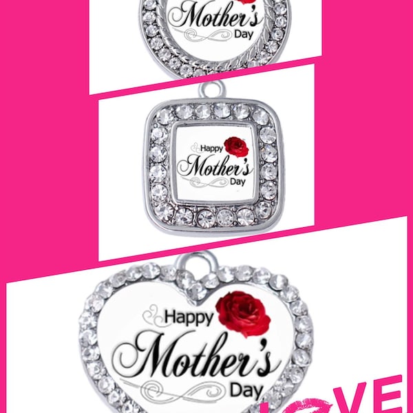 1 Pc. Or 5 Pcs.  Round, Square Or Heart Rhinestone Happy Mother's Day w/ A Red Rose Charm Pendants Happy Mother's Day Charms 1774 1775 1776