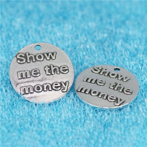 4 Pcs. Embossed Charms, Show Me The Money Charms, Alloy Antique Silver Metal B1892