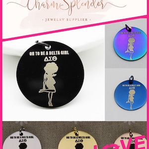 1 Pc or 5 Pcs, On To Be A Delta Girl ΔΣΘ Elegant Woman Stainless Steel Charm, Word Pendant, Sisterhood, African American Sorority, 3767-3772