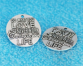 Geprägte Antik Silber Anhänger: Do What You Love (4 Stück, 25 mm)