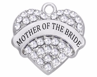 Mother Of The Bride Rhinestone Heart Charm: Wedding Pendant