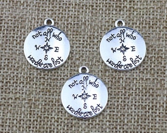5 Pcs, Not All Who Wander Are Lost Compass Round Charms, Life Quote, Adventure Of A Lifetime, Traveler, Roam Free, Motivation, Strength 3415