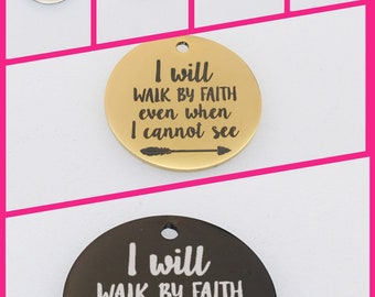 Faith Quote Stainless Steel Charm: Christian Pendant (25mm)