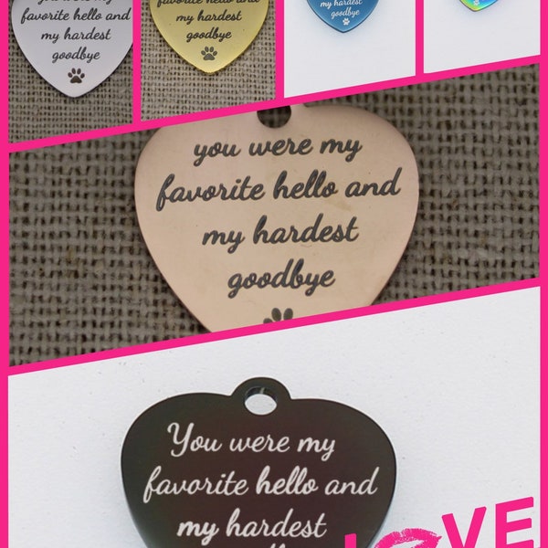 1 Pc. You Were My Favorite Hello And My Hardest Goodbye w/ Paw Print Charms, Pendants, Memorial Charms, Remembrance Charms, B2373-B2378