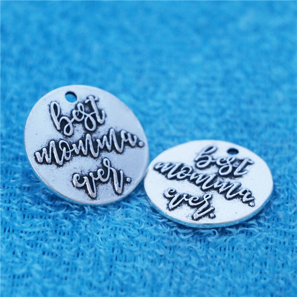 4 Pcs. Best Momma Ever Embossed Round Charms, Pendants, Mom, Mommy, Family, Love, Children, Word Expressions, Worlds Greatest, Mother's Day