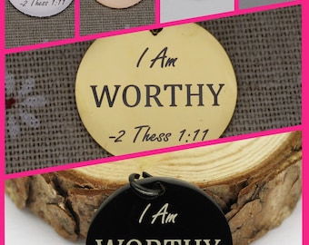 I Am Worthy Charm: Stainless Steel Christian Jewelry