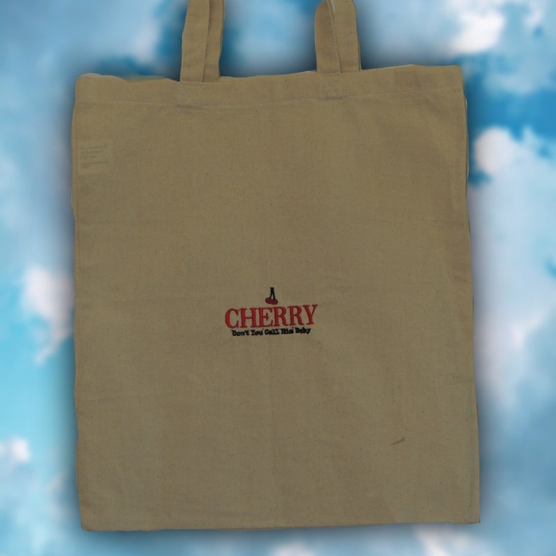 Embroidery Totebag: quot;Cherry Don#39;t You Call Him Babyquo Embroidery Totebag: quot;Cherry Don#39;t You Call Him Babyquo