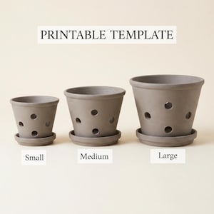 May include: Three gray plant pots with matching saucers, arranged in small, medium, and large sizes. Each pot features circular drainage holes along the sides. The text PRINTABLE TEMPLATE is displayed above, with labels Small, Medium, and Large below.