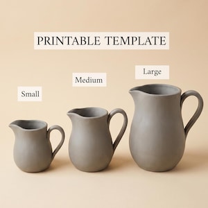 May include: Three matte grey ceramic pitchers in small, medium, and large sizes, each with a curved handle and a pouring spout. The text PRINTABLE TEMPLATE is centred above the pitchers, with labels Small, Medium, and Large above each.