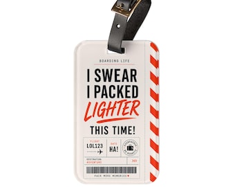 I Swear I Packed Lighter This Time Luggage Tag | Travel Boarding Pass Design