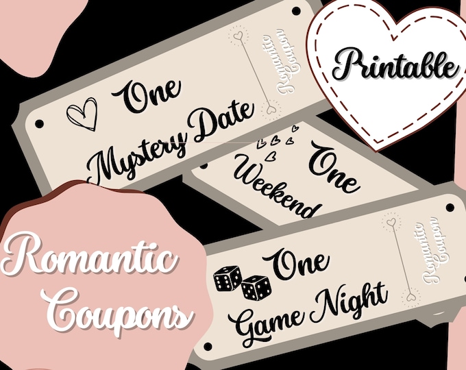 Customizable Romantic Coupons for Valentines Day, Anniversary, Birthday or any other romantic celebration printable