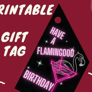 Have a Flamingood Printable Birthday Gift Tag