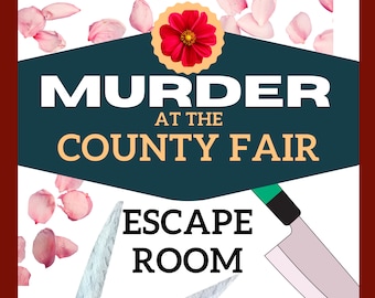 Könnte beinhalten: Ein blaugrünes Poster mit dem Text "Murder at the County Fair Escape Room" in weißer und orangefarbener Schrift. Das Poster ist mit rosa Blütenblättern und einer roten Blume mit gelbem Zentrum verziert.