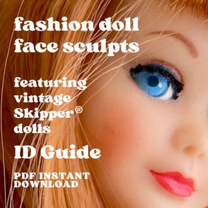 Vintage Skipper Doll Collectors Gift Guide Skipper Face Sculpts ID Skipper Face Molds How to ID Skipper Dolls How to ID Skipper Head Faces