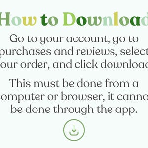 May include: Green and yellow text on a white background that reads "How to Download".  The text below explains how to download a digital purchase from a computer or browser.  A green download icon is at the bottom of the image.