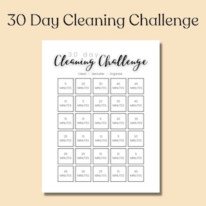 May include: A printable 30-day cleaning challenge chart with a grid of squares. Each square has a number of minutes to spend cleaning, decluttering, or organising. The numbers range from 5 to 45 minutes.
