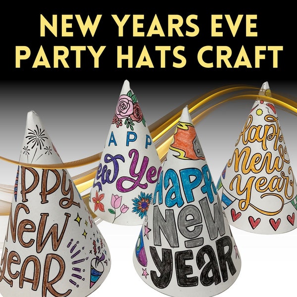 4 New Years Eve Kid's Party Hats, Printable Kids New Years Hats, Kids New Years Eve Activity, Kids New Years Eve Craft