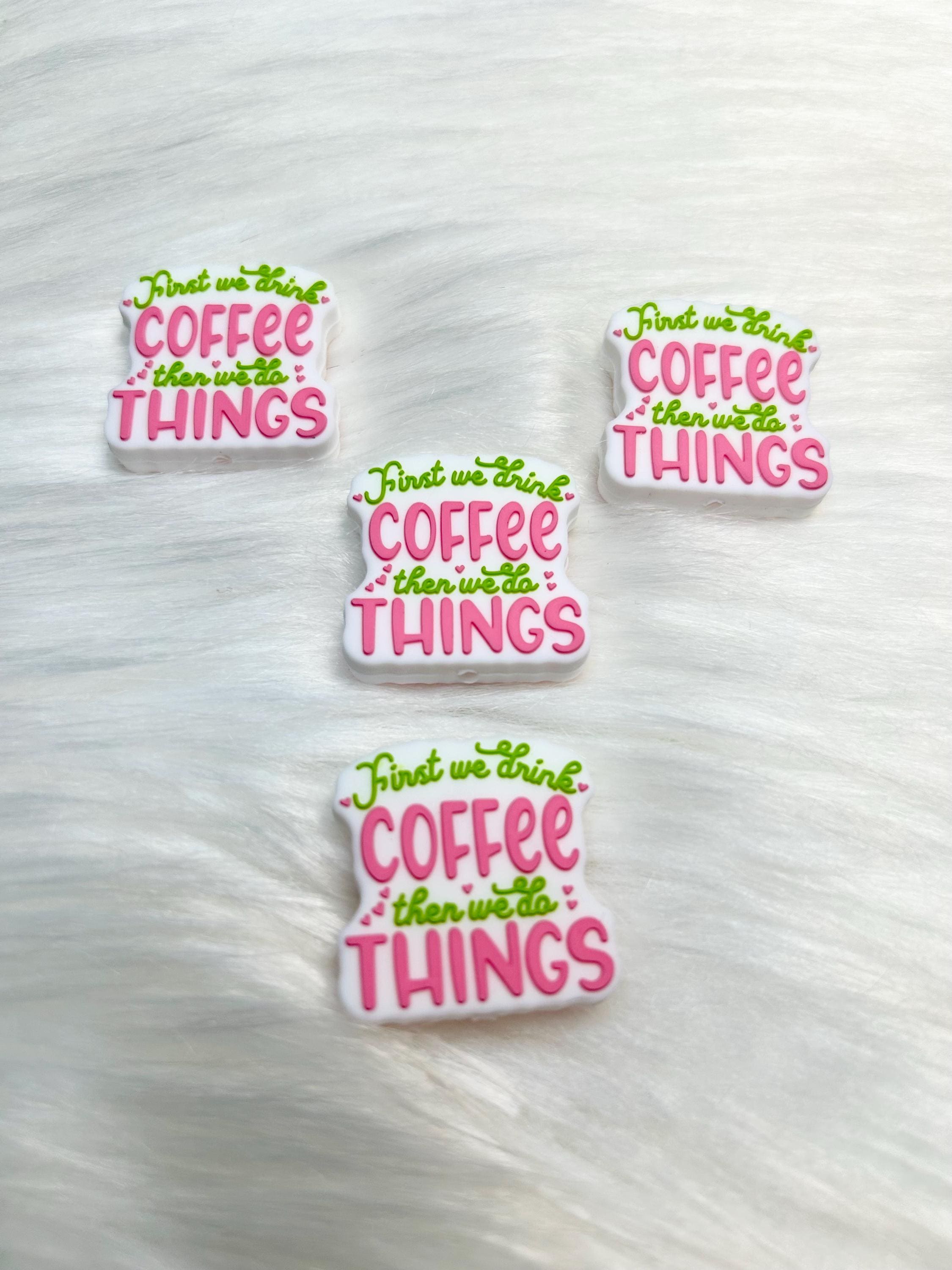 2 pack First We Drink Coffee then We Do Things Focal Bead, Beaded Pen, Beaded Bracelet, Beaded Makeup Brushes, Pen Bar, Bright Rainbow Color