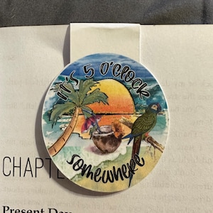 Magnetic Bookmark , Key West It’s 5 o’clock somewhere, Jimmy Buffett