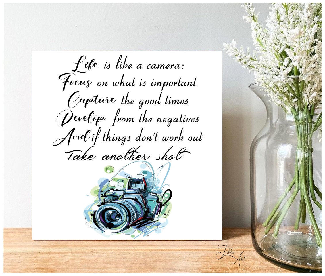 Life is like a camera 20x20 svg pdf png printable wall art Etsy