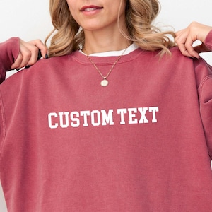 Custom Sweatshirt, Custom Comfort Colors Sweatshirt, College Letters Crewneck, Personalized Comfort Colors, Custom Text, Vintage Sweatshirt