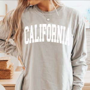 Comfort Colors® California Long Sleeve T-Shirt, California Shirt, West Coast Shirt, California Shirt, California Sweater California Pullover