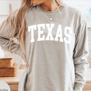 Comfort Colors® Texas Long Sleeve T-shirt, Texas Crewneck, Austin Texas, Preppy Sweatshirt State Trendy Shirt Aesthetic Shirt Trendy Tee
