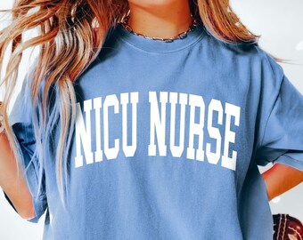 Comfort Colors® NICU Nurse Shirt, Neonatal ICU Shirts Tshirt Gift for Nurse Grad Gift Graduation, Minimalist, Gift RN, Cute gift for nurse