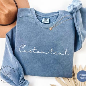 Custom Sweatshirt, Custom Comfort Colors Sweatshirt, College Letters Crewneck, Personalized Comfort Colors, Custom Text, Vintage Sweatshirt