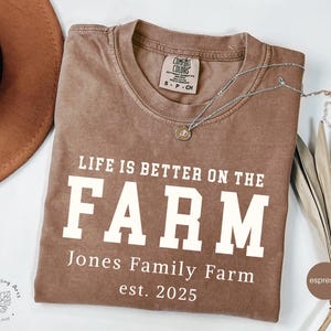 Personalized Farm Name Est Shirt, Custom Farm Est Shirt, Life Is Better On The Farm Tee, Farm Matching Family Shirts, Farmer Shirt T-shirt