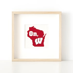 University of Wisconsin-Madison - On, Wisconsin! Graphic