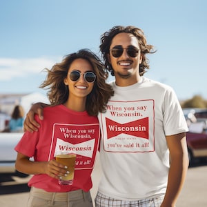 University of Wisconsin Badgers - You&#39;ve said it all Tshirt | UW Badgers